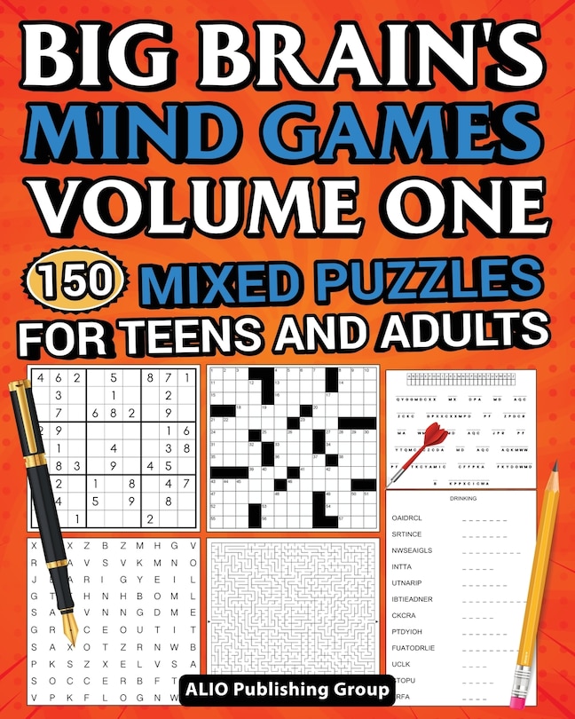 Front cover_Big Brain's Mind Games Volume One 150 Mixed Puzzles for Teens and Adults