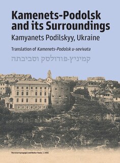 Front cover_Kamenets-Podolsk and its surroundings (Kamyanets Podilskyy, Ukraine)