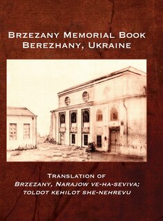 Front cover_Brzezany Memorial Book (Berezhany, Ukraine)