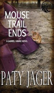 Front cover_Mouse Trail Ends