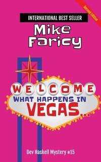 Couverture_What Happens In Vegas...Dev Haskell Private Investigator Book 15, Second Edition