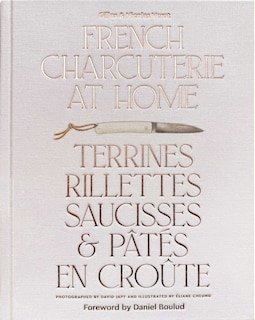 Front cover_French Charcuterie at Home