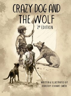 Front cover_Crazy Dog and the Wolf