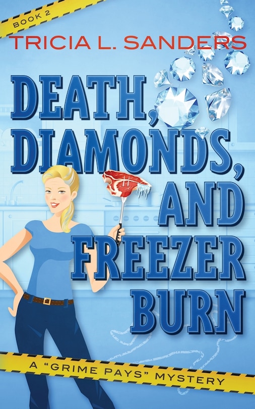 Front cover_Death, Diamonds, and Freezer Burn