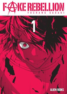 Front cover_Fake Rebellion Vol 1