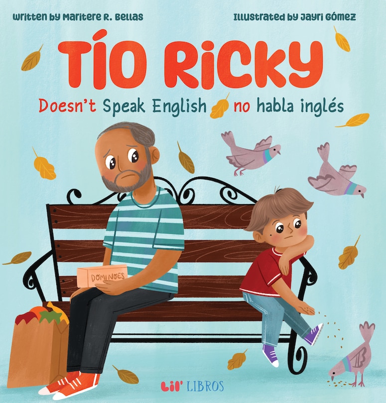 Front cover_Tío Ricky Doesn't Speak English / Tío Ricky no habla inglés