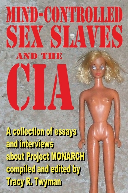 Front cover_Mind-Controlled Sex Slaves and the CIA