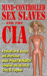 Front cover_Mind-Controlled Sex Slaves and the CIA