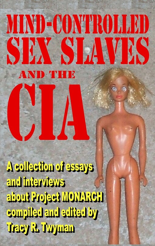Front cover_Mind-Controlled Sex Slaves and the CIA