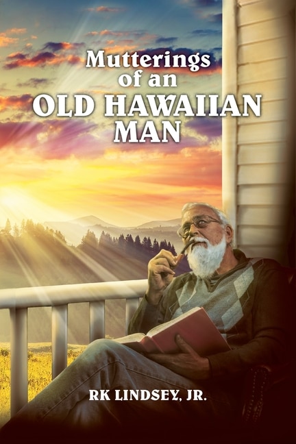 Couverture_Mutterings of an Old Hawaiian Man