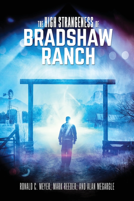 Front cover_The High Strangeness of Bradshaw Ranch