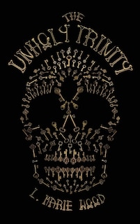 Front cover_The Unholy Trinity