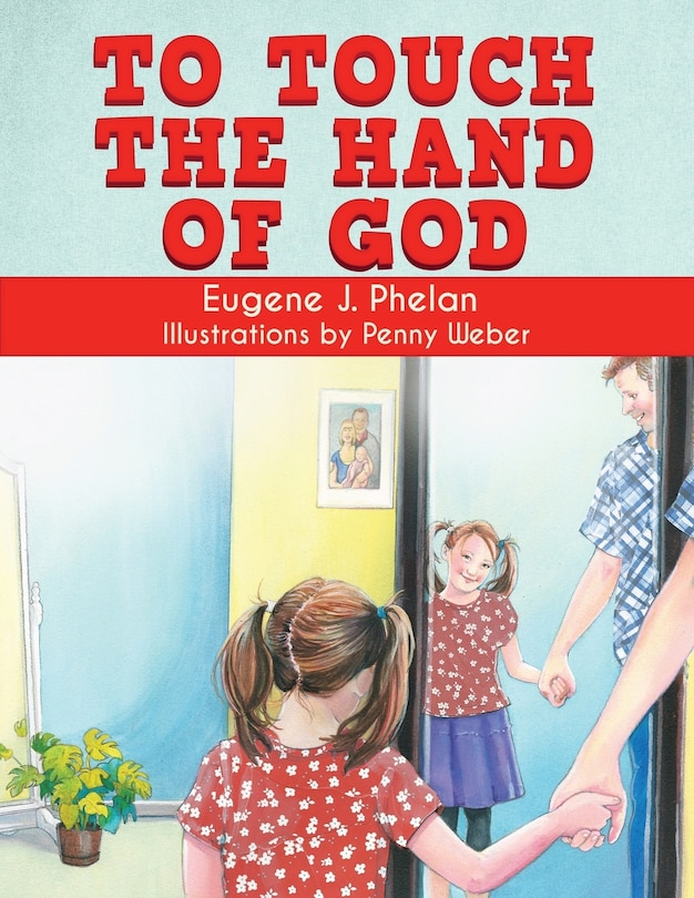 Front cover_To Touch the Hand of God