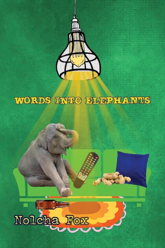Front cover_Words into Elephants