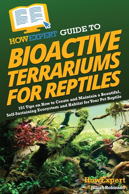 Front cover_HowExpert Guide to Bioactive Terrariums for Reptiles