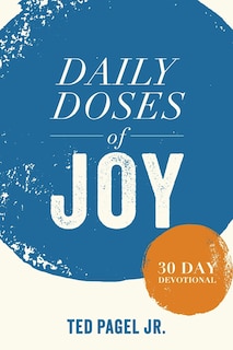 Daily Doses of Joy: 30 Day Devotional