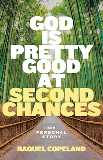 Couverture_God is Pretty Good at Second Chances