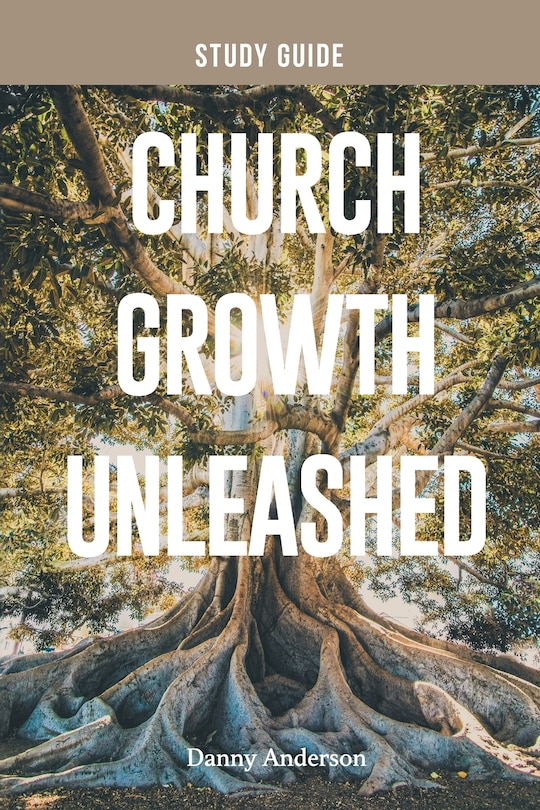 Couverture_Church Growth Unleashed Study Guide