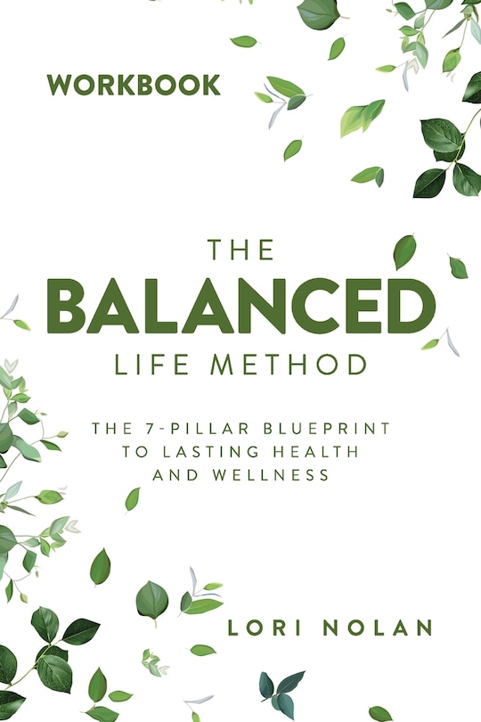 Front cover_The Balanced Life Method Workbook
