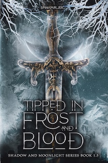 Front cover_Tipped in Frost and Blood