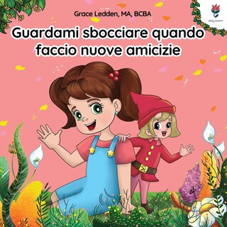 Couverture_Guardami sbocciare quando faccio nuove amicizie
