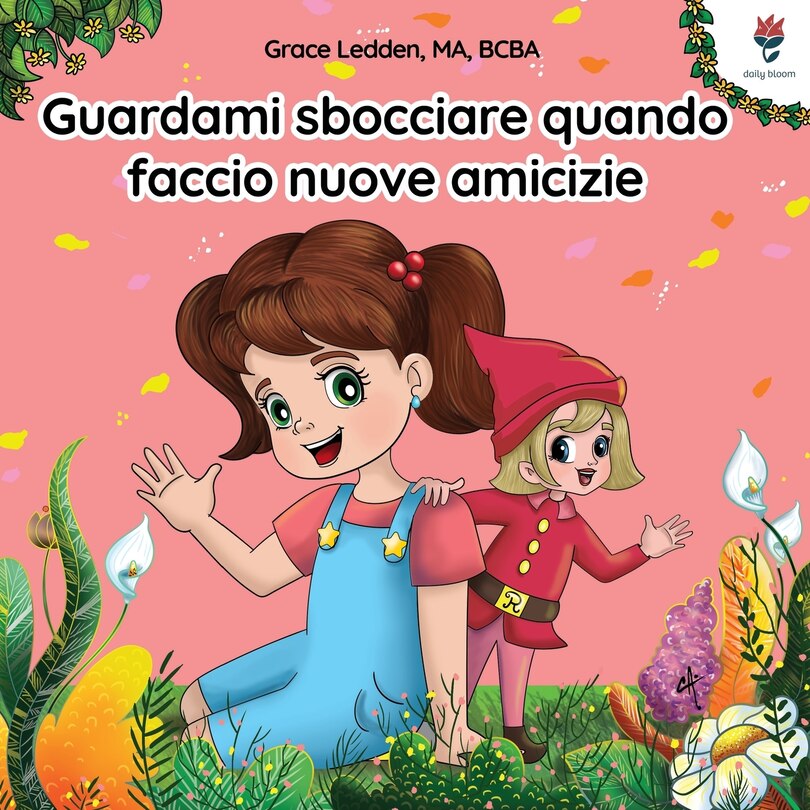 Couverture_Guardami sbocciare quando faccio nuove amicizie