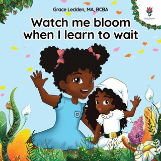 Couverture_Watch me bloom when I learn to wait