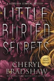 Front cover_Little Buried Secrets, Large Print Edition