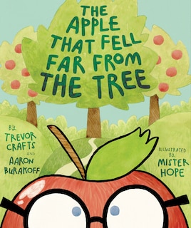 Front cover_The Apple That Fell Far From the Tree