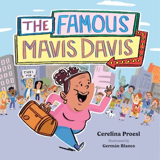 Couverture_The Famous Mavis Davis, Emotional Bonding Children’s Book on Nurturing Connections and Honoring Special Caregivers, Heartwarming Love Books for Kids