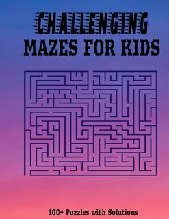 Front cover_Challenging Mazes for Kids