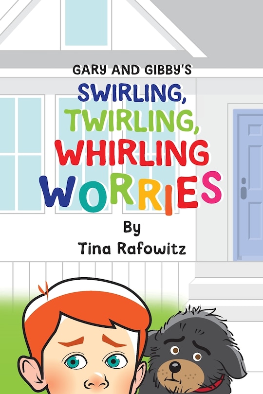 Couverture_Gary and Gibby's Swirling, Twirling, Whirling Worries