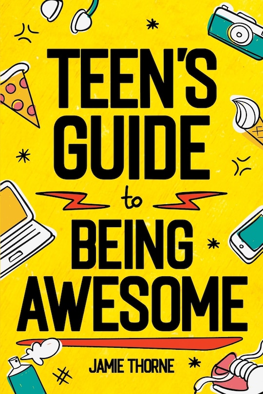 Front cover_Teen's Guide to Being Awesome