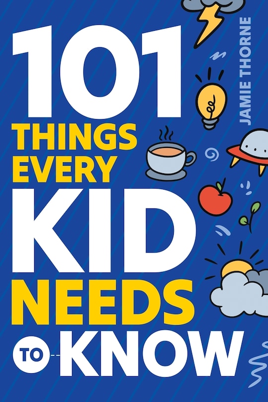 Couverture_101 Things Every Kid Needs To Know