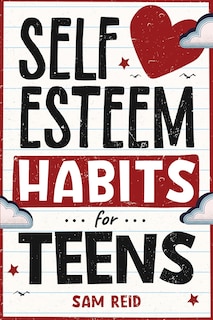 Couverture_Self-Esteem Habits for Teens