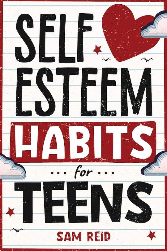 Couverture_Self-Esteem Habits for Teens