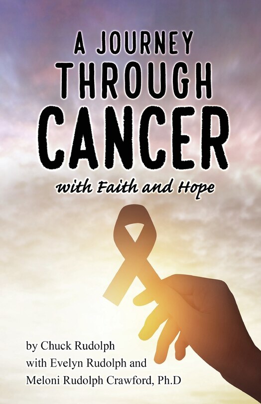 Front cover_A Journey Through Cancer, with Faith and Hope
