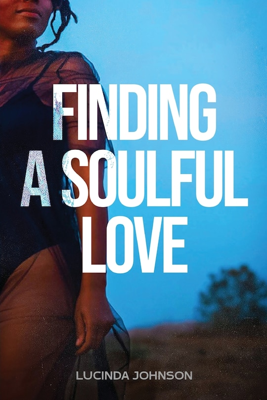 Front cover_Finding A Soulful Love