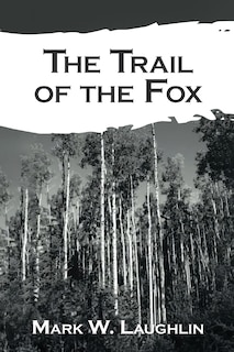 Front cover_The Trail of the Fox