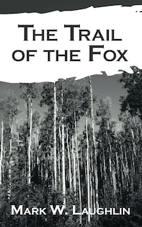 Front cover_The Trail of the Fox
