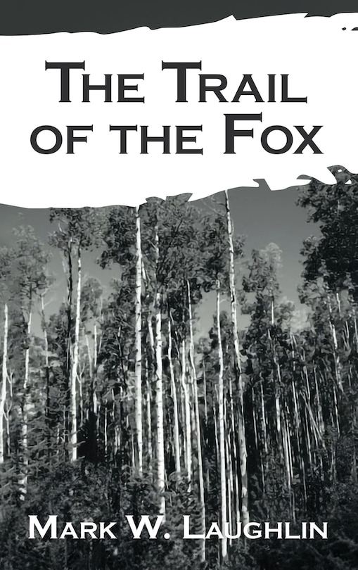 Front cover_The Trail of the Fox