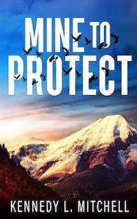 Front cover_Mine to Protect Special Edition Paperback
