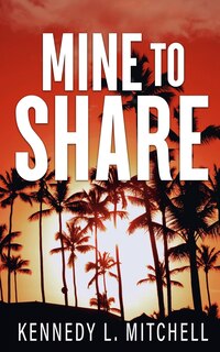 Front cover_Mine to Share Special Edition Paperback