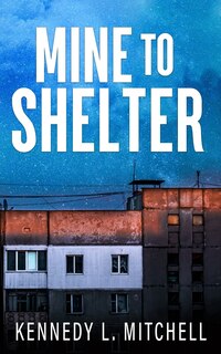 Front cover_Mine to Shelter Special Edition Paperback