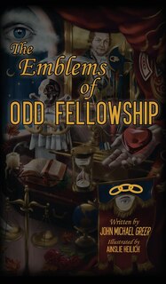 Front cover_The Emblems of Odd Fellowship
