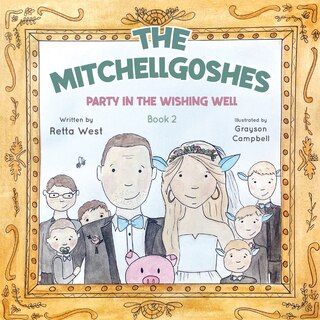 Couverture_The Mitchellgoshes Party in the Wishing Well Book 2