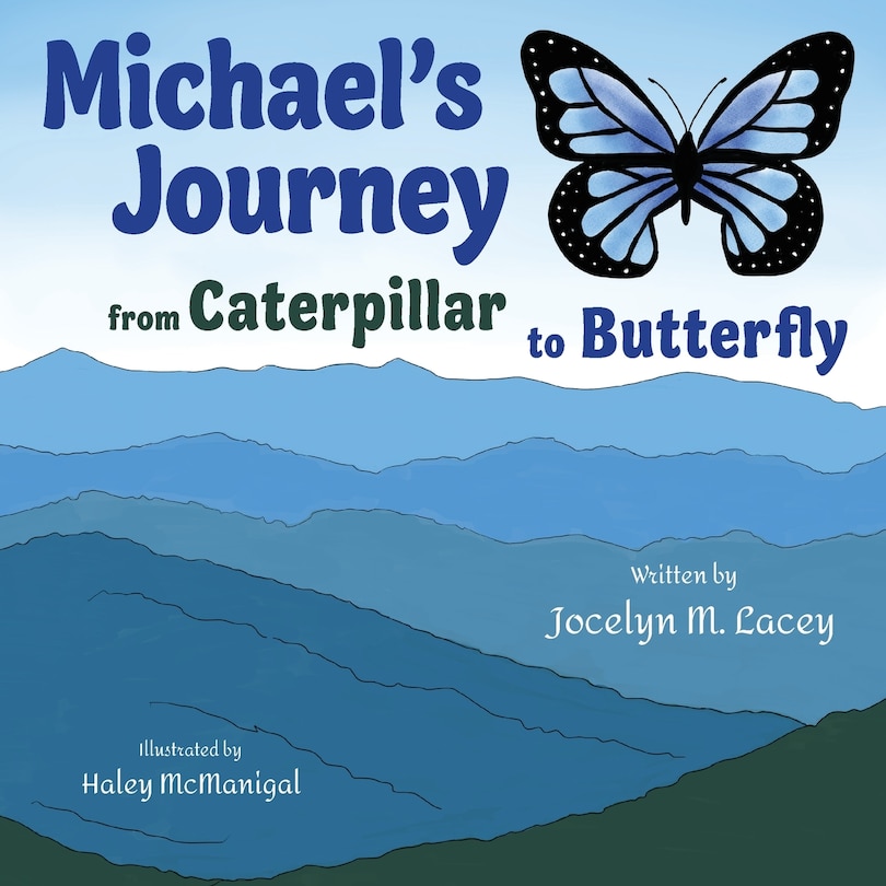 Front cover_Michael's Journey from Caterpillar to Butterfly