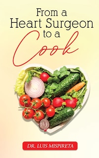 Couverture_From A Heart Surgeon To A Cook