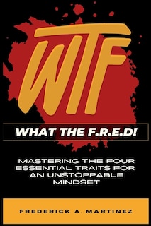 Front cover_WTF - What The F.R.E.D!