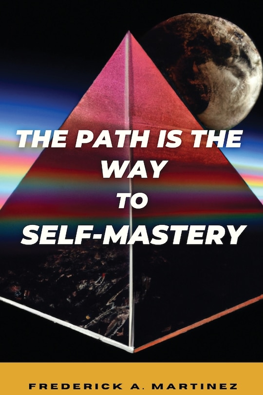 Couverture_The Path Is The Way To Self-Mastery